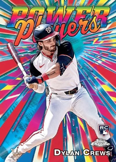 2025 Topps Chrome Baseball Dylan Crews Power Players Washington Nationals Trading Card