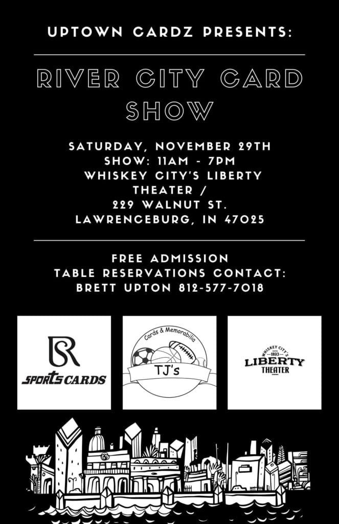 River City Card Show – Lawrenceburg, IN