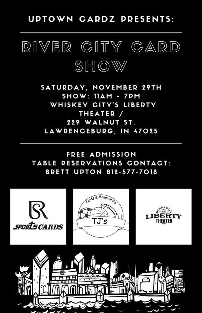 River City Card Show – Lawrenceburg, IN