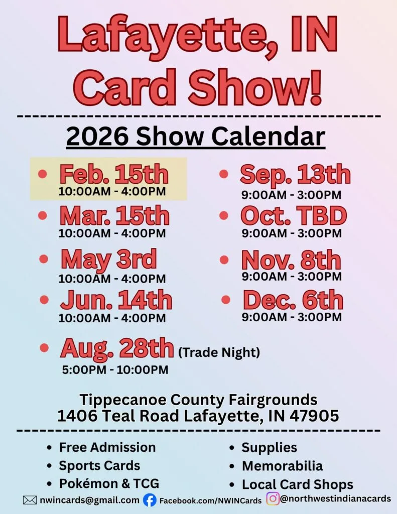 The Lafayette Sports Card Show hosted by Northwest Indiana Card Collectors - Monthly Sports Card and Pokémon Show in Lafayette, Indiana