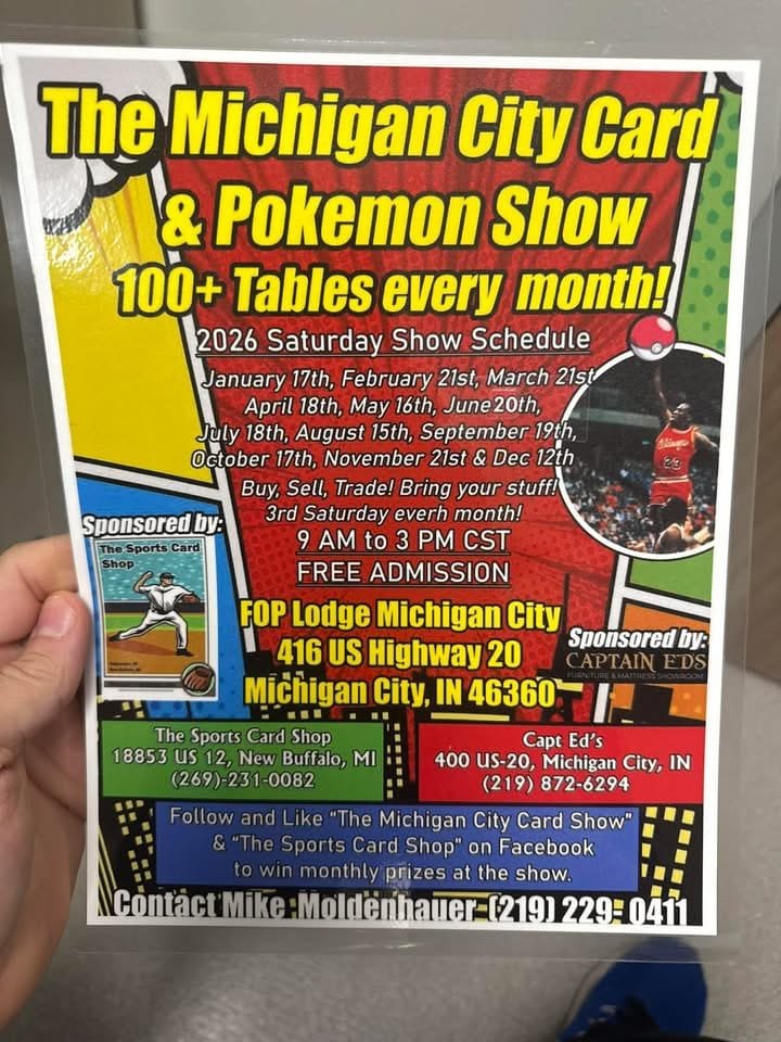 2026.Michigan City Card Show 2026 Michigan City Sports Card u0026 Pokemon Show Event Flyer and Schedule. Monthly Show in Michigan City, Indiana