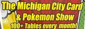 2026 Michigan City Sports Card & Pokemon Show Event Flyer and Schedule. Monthly Show in Michigan City, Indiana