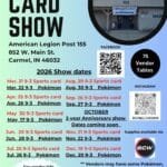 Carmel Card Show - 2026 Card Show Event Flyer - Carmel, Indiana - Sports Cards Pokemon TCG