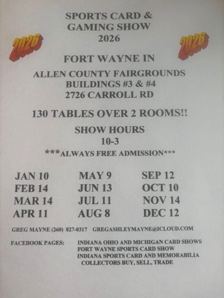 Fort Wayne Sports Card & Gaming Show - 2026 Event Flyer - Fort Wayne, Indiana - Greg Mayne