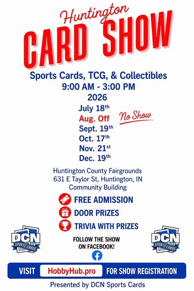 Monthly Huntington Card Show presented by DCN Sports Cards in Huntington, Indiana - 2026 Event Flyer